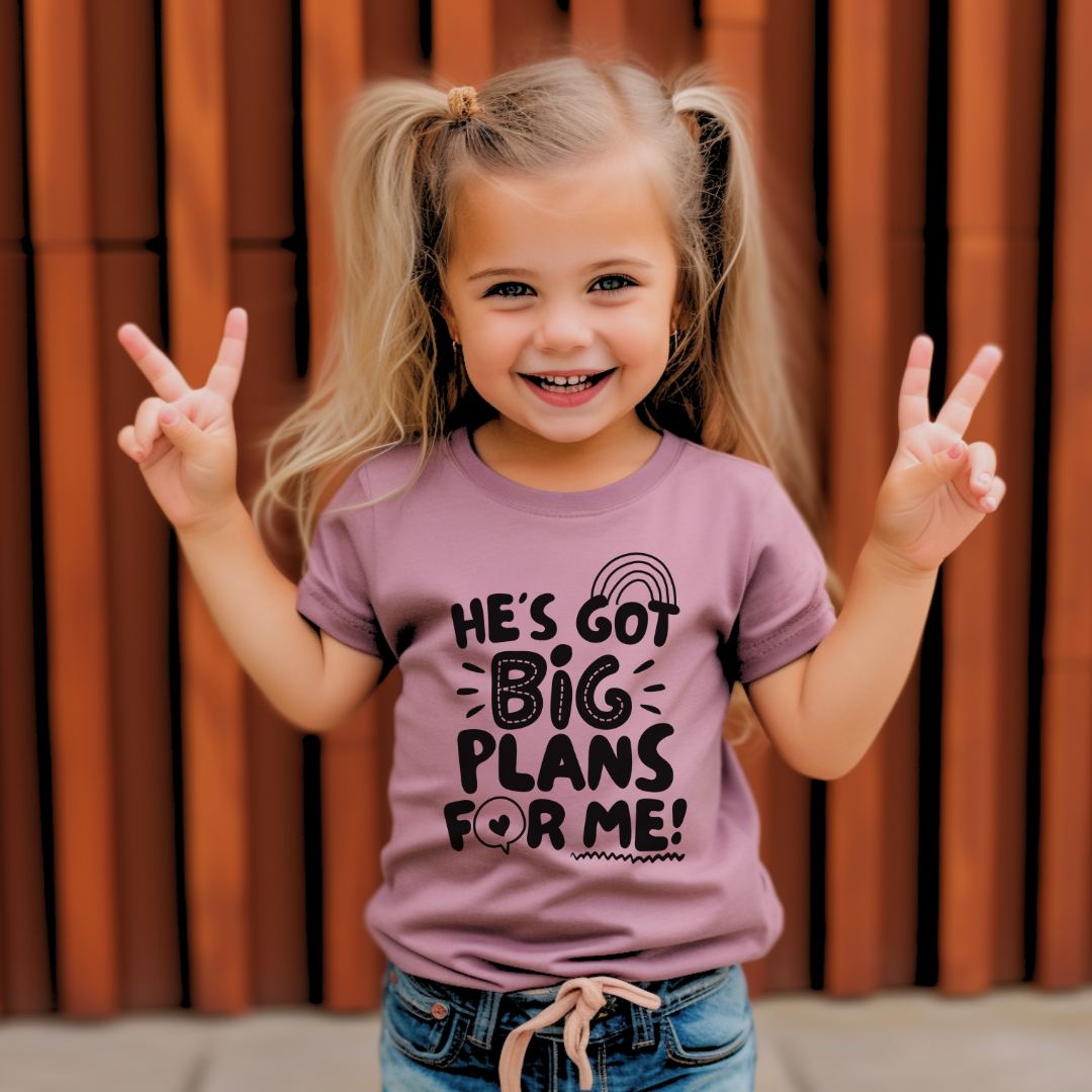 He's Got Big Plans For Me Youth & Toddler Tee