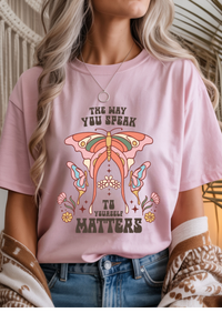 The Way You Speak Graphic Tee